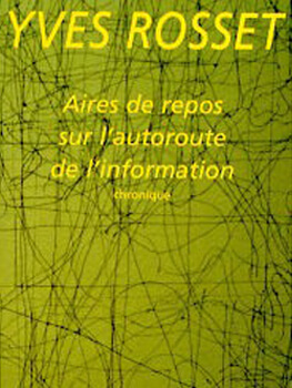 Aires de repos sur l'autoroute de l'information - Yves Rosset