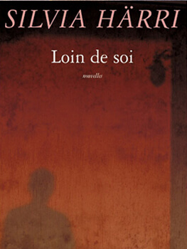 Loin de soir - Silvia Härri